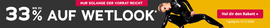 Werbemittel mit zweifarbigem Hintergrund in schwarz und gelb. In großer weißer Schrift steht: “Bis zu 33% auf Wetlook*”, klein darunter steht: “gültig bis 13.12.24”. Oben ist ein rot hinterlegtes Verknappungselement mit der Aufschrift “Nur solange der Vorrat reicht”.